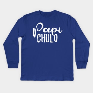 Papi Chulo - white design Kids Long Sleeve T-Shirt